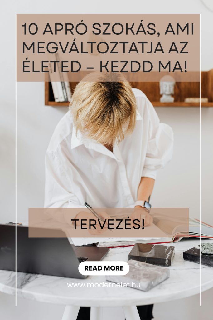 10 apró szokás, ami megváltoztatja az életed – kezdd ma!