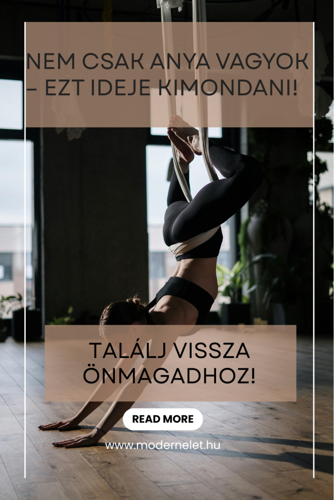 Nem csak anya vagyok – és ezt ideje kimondani!
