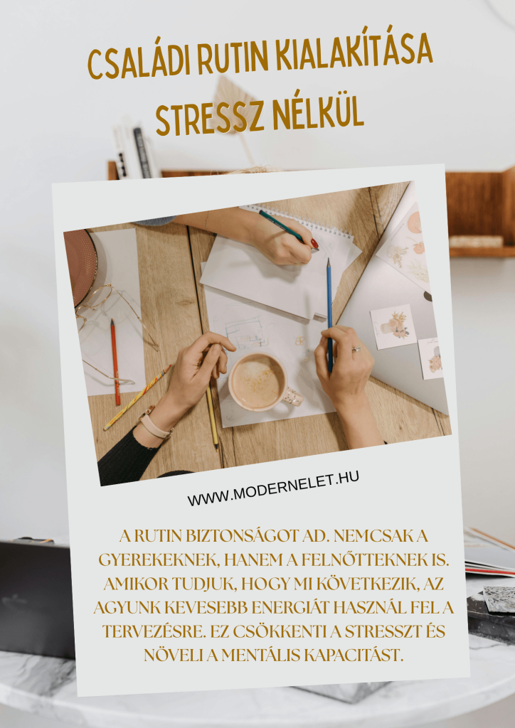 Családi rutin kialakítása stressz nélkül