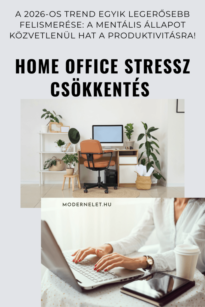Home office hatékonyság tippek 2026-ban