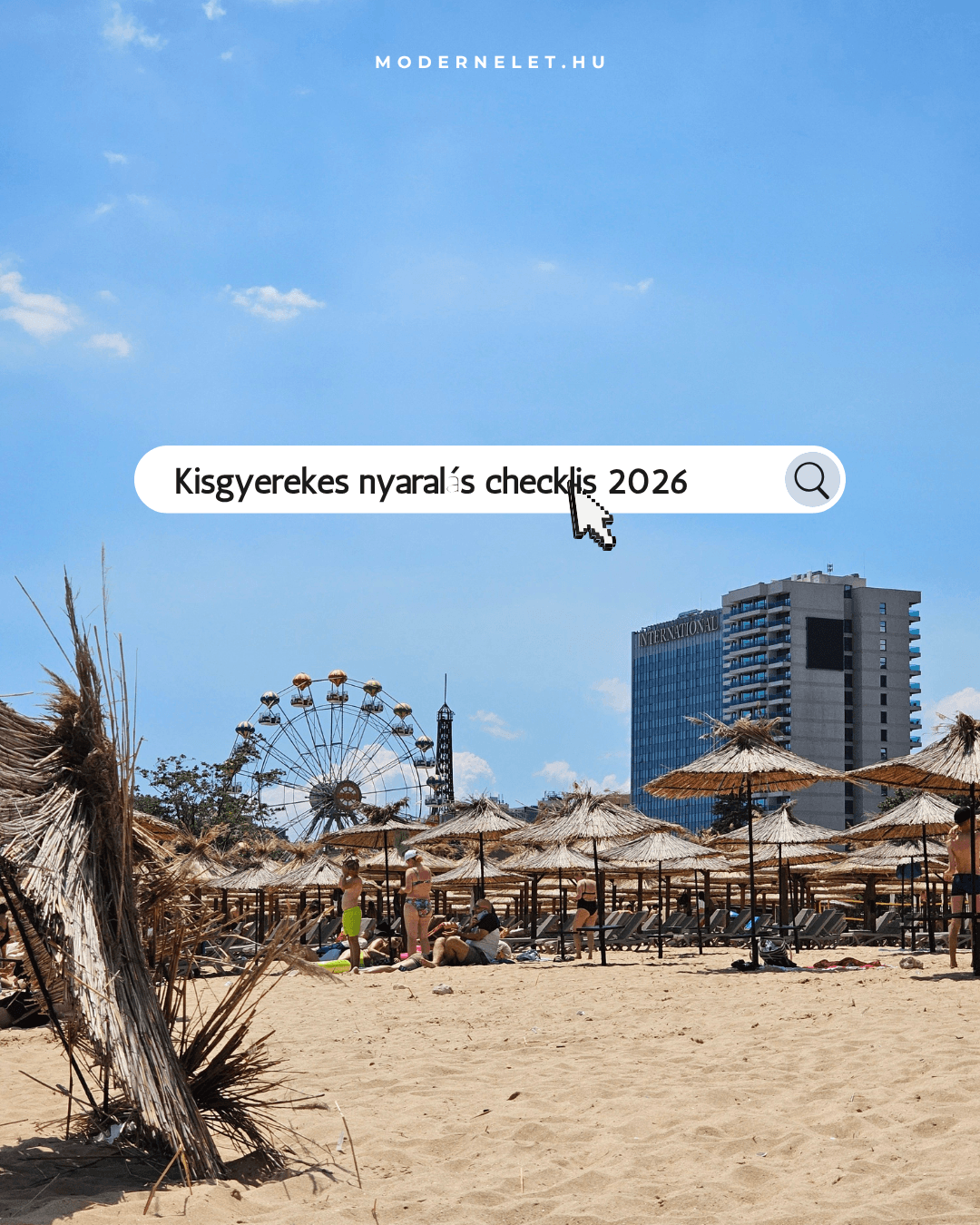 Kisgyerekes nyaralás checklist 2026