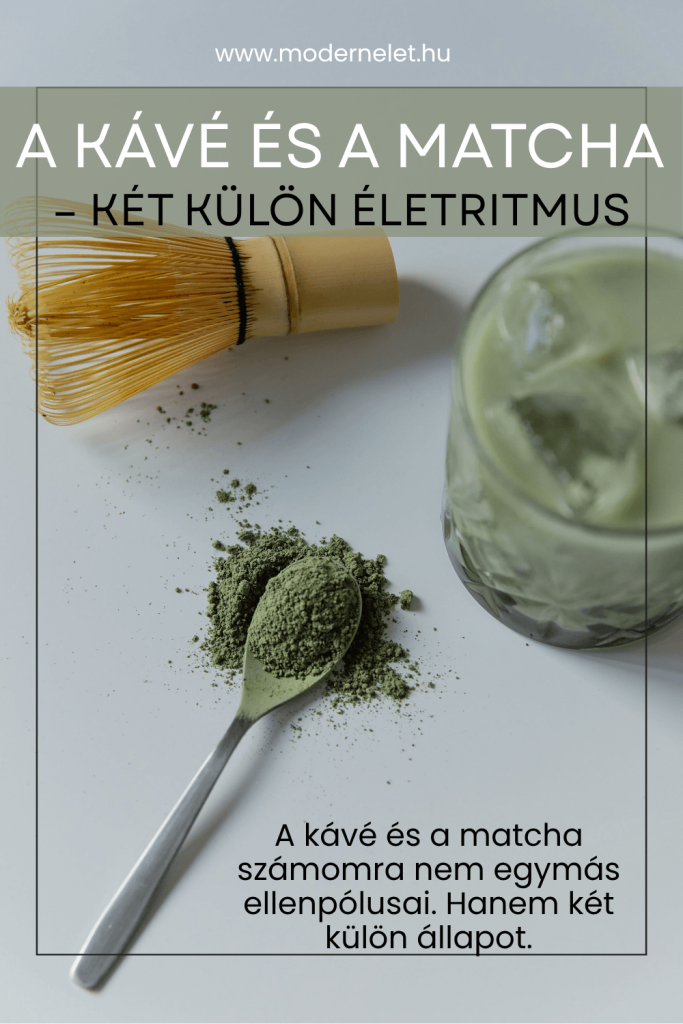 Matcha és a tudatos női élet új ritmusa