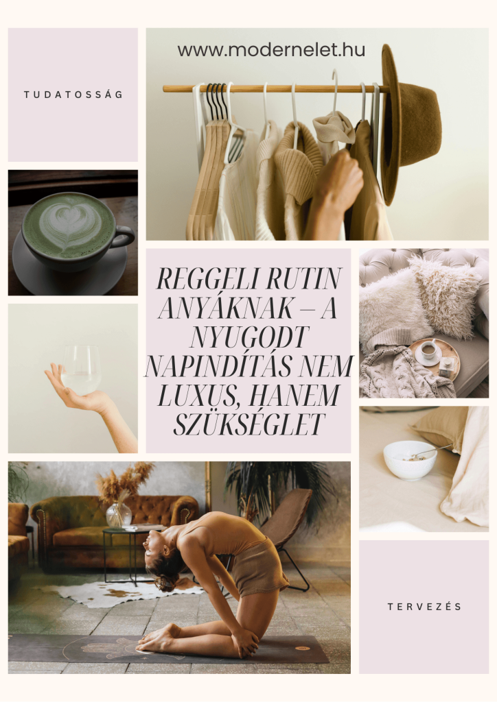 Reggeli rutin anyáknak – a nyugodt napindítás nem luxus, hanem szükséglet