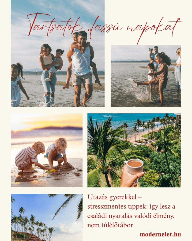 Utazás gyerekkel – stresszmentes tippek